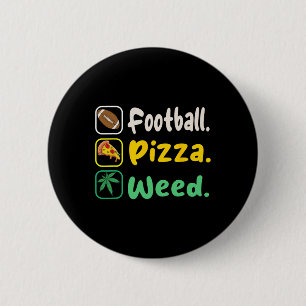 Funy Tee Football Pizza Weed For Lovers Halloween 6 Cm Round Badge