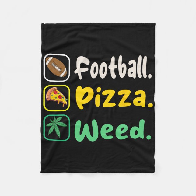 Funy Tee Football Pizza Weed For Lovers Halloween  Fleece Blanket (Front)