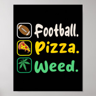 Funy Tee Football Pizza Weed For Lovers Halloween Poster