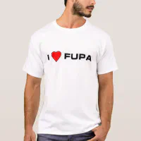 Fupa T-Shirt
