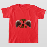Fur & Chaos Funny Pet Lover Adult T-Shirt