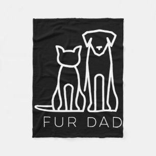 Fur Dad Pet Lover Cat Dog Dad Husbynd Funny Father Fleece Blanket