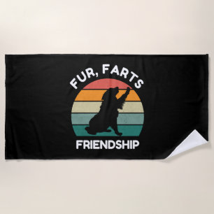 Fur, Farts, Friendship - Funny Dog Lover Retro Beach Towel