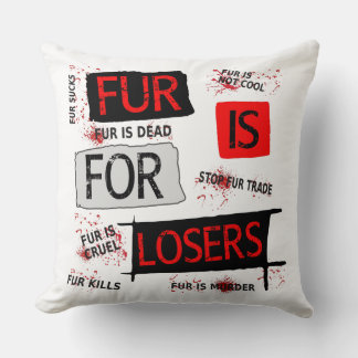Fur is for losers cushion