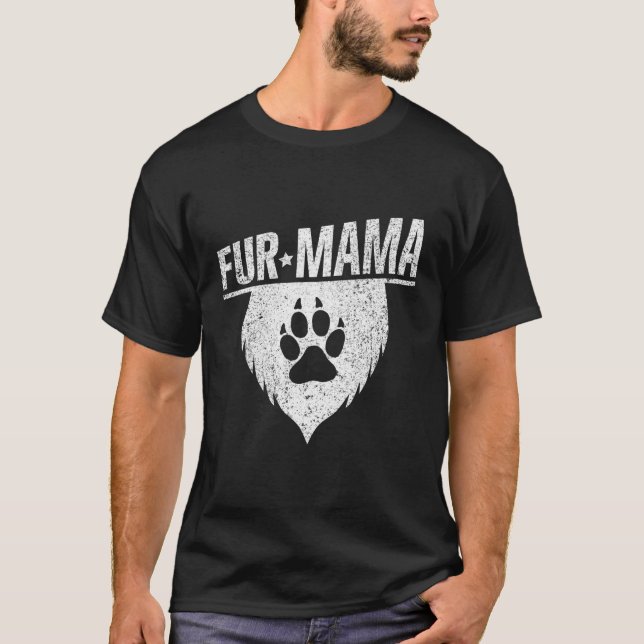 Fur Mama Dog Graphic Grooming Groomers Paws Gift T-Shirt (Front)