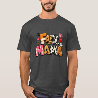 Fur Mama T-Shirt | Cute Pet Lover Gift | Dog Mum