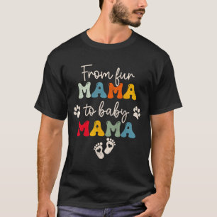Fur Mama To Baby Mothers Day T-Shirt