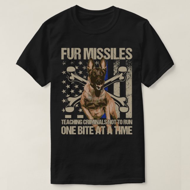 Fur Missiles Teaching Criminals Blue Line K9 Dog U T-Shirt (Design Front)