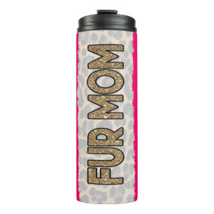 Fur Mum Cat Dog Gold Glitter Thermal Tumbler