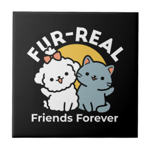 Fur-Real Friends Forever   Cute Cat & Dog Duo Tile