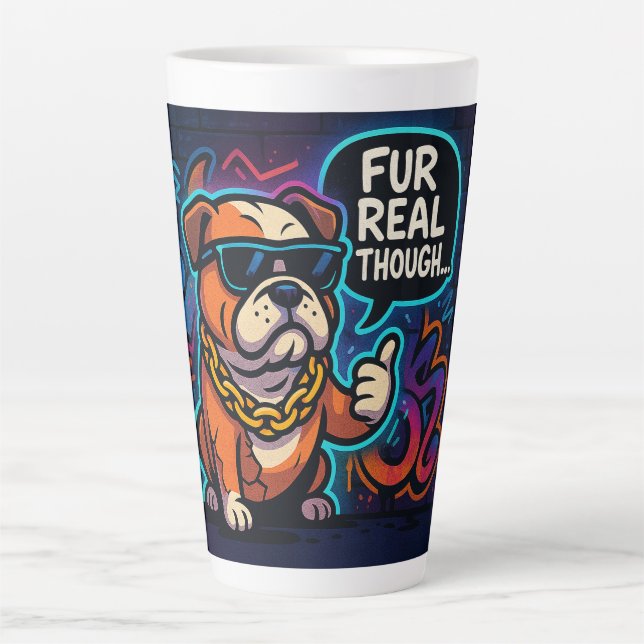 Fur Real Though Latte Mug (Front)