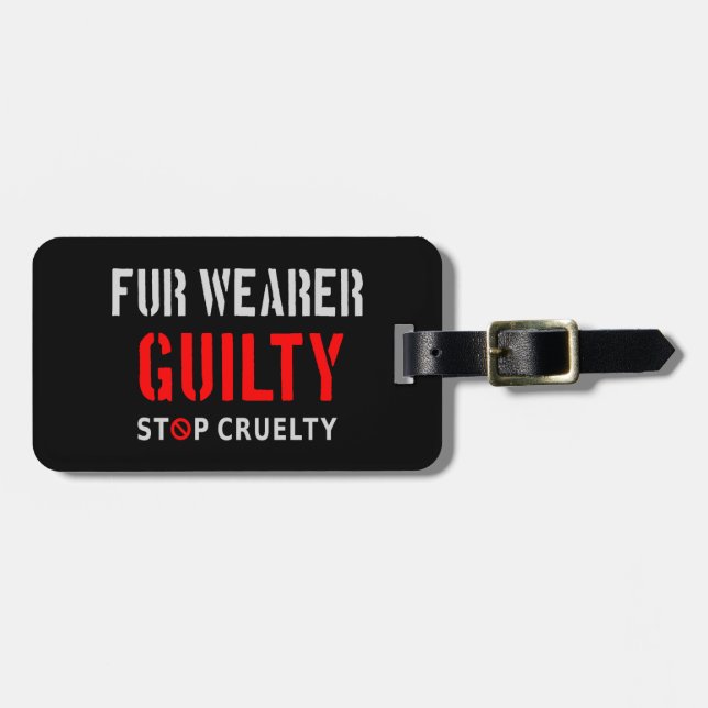 Fur wearer guilty luggage tag (Front Horizontal)
