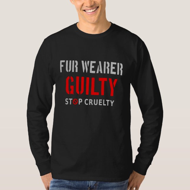 Fur wearer guilty T-Shirt (Front)