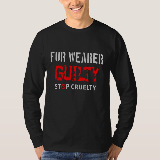 Fur wearer guilty T-Shirt (Front)