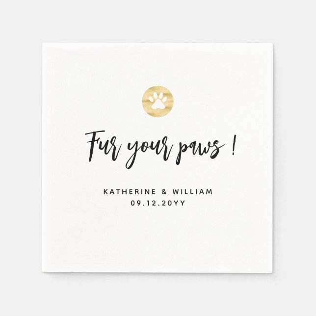 Fur Your Paws Pet Theme Gold Paw Wedding Napkin (Front)