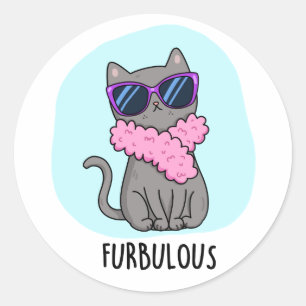 Furbulous Funny Elegant Cat Pun Classic Round Sticker