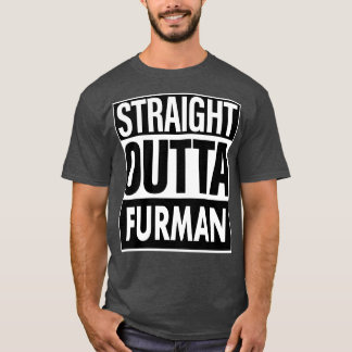 Furman Name Straight Outta Furman T-Shirt