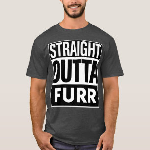 Furr Name Straight Outta Furr T-Shirt