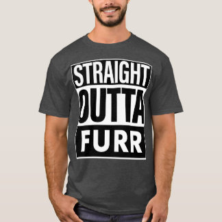 Furr Name Straight Outta Furr T-Shirt