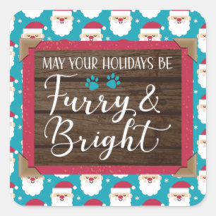 Furry & Bright holiday Santa Square Sticker