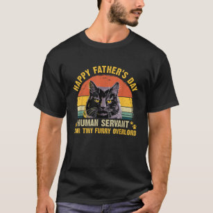 Furry Cat Dad Kitten Lover Papa Grandpa Happy Fath T-Shirt