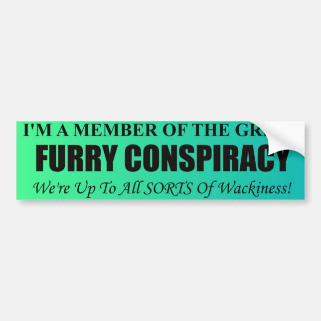 Furry Conspiracy Bumper Sticker (Front)