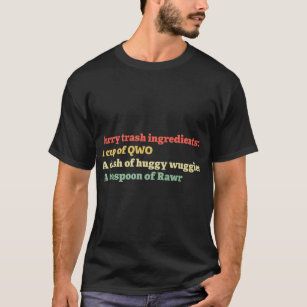 Furry Trash Funny Meme OWO Face Furries Rawr T-Shirt
