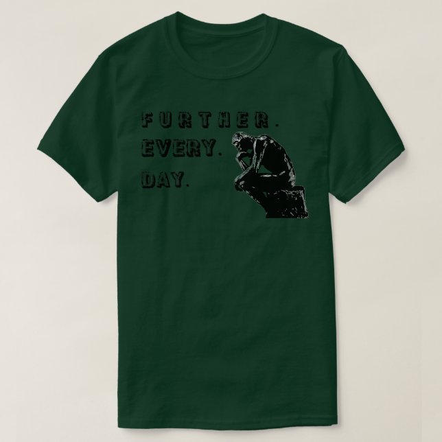 Further Every Day Podcast  T-Shirt (Design Front)
