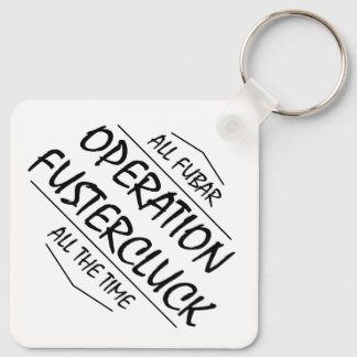 Fustercluck Keychain (Diamond)