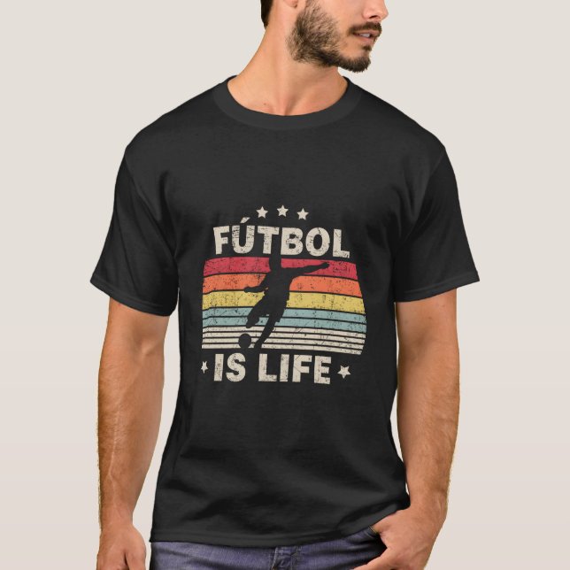 Futbol Is Life Soccer Football T-Shirt (Front)