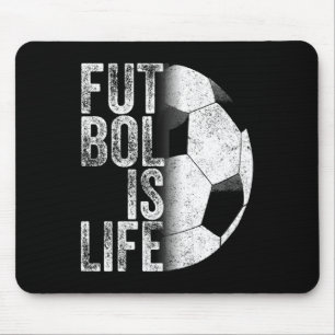 Futbol Is Life Soccer Team Ball Fan Goals Of Life Mouse Mat