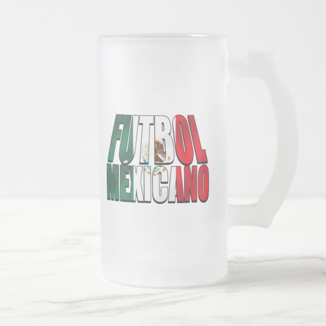 Futbol Mexicano - Soccer lovers Mexico flag logo Frosted Glass Beer Mug (Right)