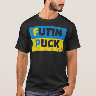Futin Puck Pro Ukraine for more peace of the world T-Shirt