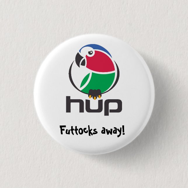 Futtocks away! Humbertisms pin or badge (Front)
