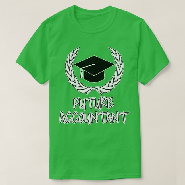 Future Accountant T-Shirt (Design Front)