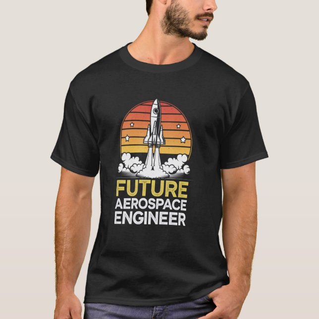 Future Aerospace Engineer School Engineering Gradu T-Shirt (Front)