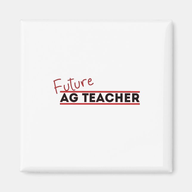 Future Ag Teacher Magnet (Front)
