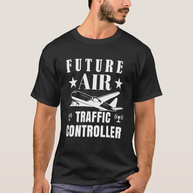 Future Air Traffic Controller Aircraft Navigation T-Shirt (Front)