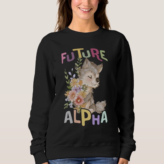 future alpha wolf with flowers cute wolves animal  sweatshirt (Front)