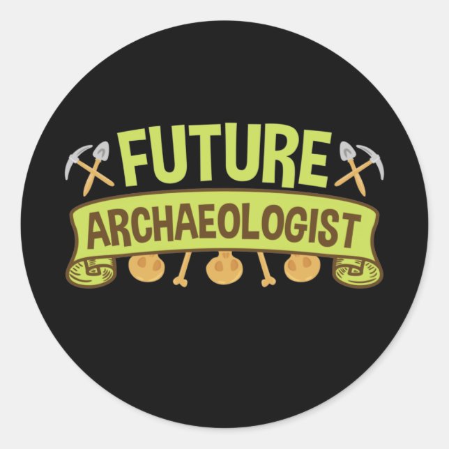 Future Archaeologist Archaeology Student Classic Round Sticker (Front)