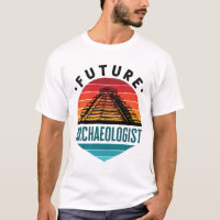 Future Archaeologist Archaeology Student