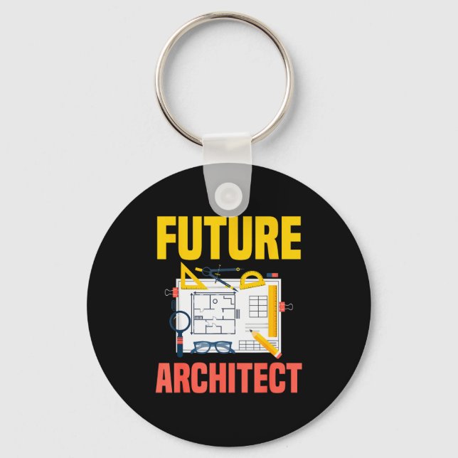 Future Architect Funny Architecture Architect  Key Ring (Front)