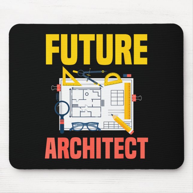 Future Architect Funny Architecture Architect  Mouse Mat (Front)