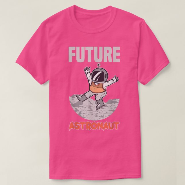 Future Astronaut Astronomy Rocket Space  T-Shirt (Design Front)