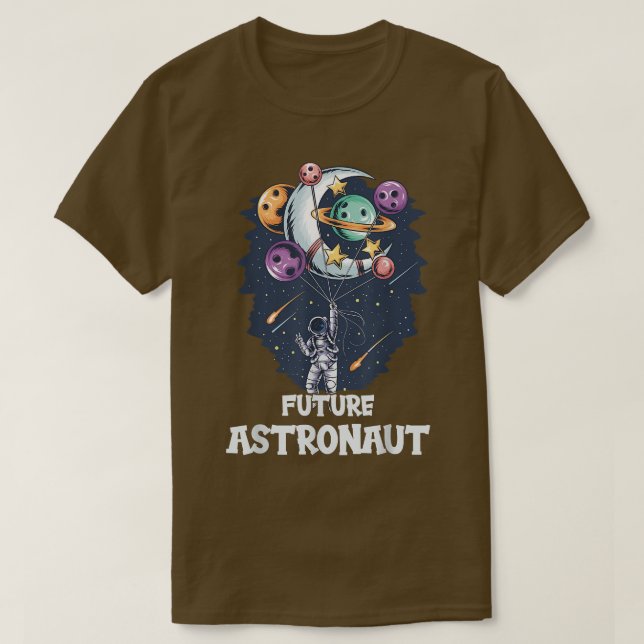 Future astronaut  Astronomy  T-Shirt (Design Front)