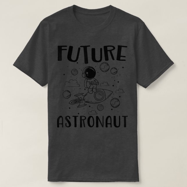 Future Astronaut Outer Space Spaceman Gift Space L T-Shirt (Design Front)