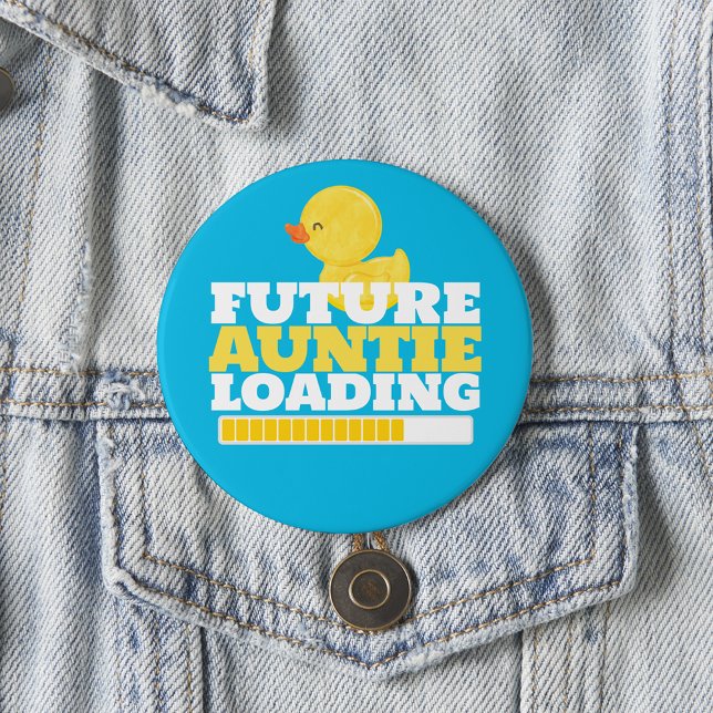 Future Auntie Loading Duck Baby Shower 7.5 Cm Round Badge (Future Aunt Loading Duck Baby Shower Button. Also an adorable way to announce your pregnancy!)