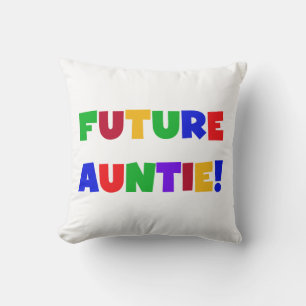 Future Auntie Primary Colours T-shirts and Gifts Cushion