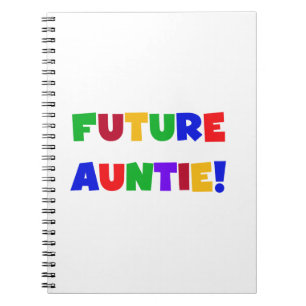 Future Auntie Primary Colours T-shirts and Gifts Notebook