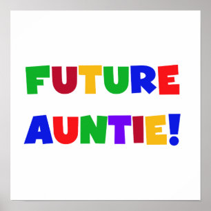 Future Auntie Primary Colours T-shirts and Gifts Poster